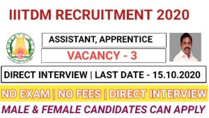 IIITDM recruitment for Project assistant Project apprentice 2020